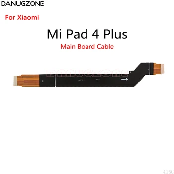 LCD, základná Doska Pripojenie k základnej Doske Flex Kábel Pre Xiao Mi Pad 4 Plus / PAD4 Plus MiPad TABLET 4 Plus