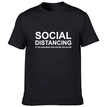 Sociálne Dištancovanie Ak Môžete Čítať Tento Ste Príliš Blízko pánske, Krátky Rukáv T-Shirt Lete Príčinné Grunge Tee Dropshiping