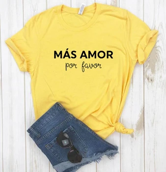 Mas Amor Por Prospech Žien tričko Bavlna Bežné Vtipné tričko Pre Pani Yong Dievča Top Tee Lumbálna Drop Ship-K588
