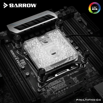 Barrow CPU Blok chladič Pre Intel X99/X299 LRC 2.0 RGB Akryl Microwaterway 5V D-RGB LTIFHX-04