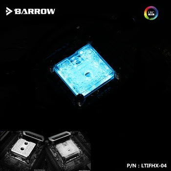Barrow CPU Blok chladič Pre Intel X99/X299 LRC 2.0 RGB Akryl Microwaterway 5V D-RGB LTIFHX-04