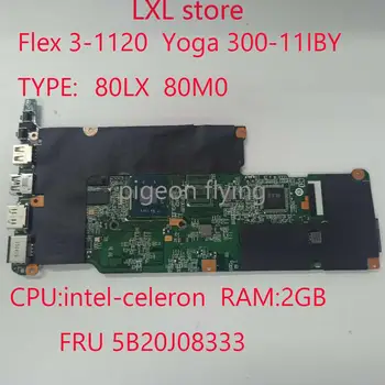 BM5455-Ver 1.3 pre lenovo Flex 3-1120 Jogy 300-11IBY notebook doske 80LX 80M0 CPU:celeron RAM:2GB HDD:32G FRU 5B20J08333