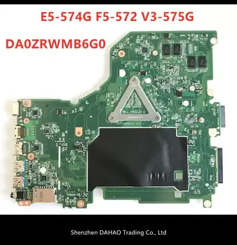 E5-574G doske Pre Acer Aspire E5-574 E5-574G F5-572 V3-575 V3-575G Doske I5-6200U CPU DA0ZRWMB6G0 REV:G Test originál