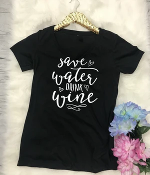Šetriť Vodu Piť Víno, Ženy Tshirts Lete Bežné Vtipné Tričko pre Pani Yong Top Tee Lumbálna Tumblr Citácie Grafické Tričko
