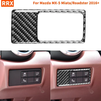 Hlava Light Switch Rám Nálepka Pre Mazda MX5 Miata Roadster 2016+ MX5 ND Uhlíkových Vlákien Panel Tlačidlo Interiéru Auto Príslušenstvo