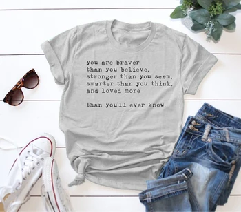 Ste odvážnejší, ako si myslíte, že Ženy Móda Bežné List Tlač Silnejšie slogan sranda roztomilý t shirt citát mladých lumbálna topy