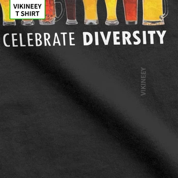 Oslavovať Pivo T-Shirts Rozmanitosť Zábavné Mužov Bar Alkohol Pivo Piť Novinka Bavlna Tee Tričko Krátky Rukáv T Shirt Jedinečné Oblečenie