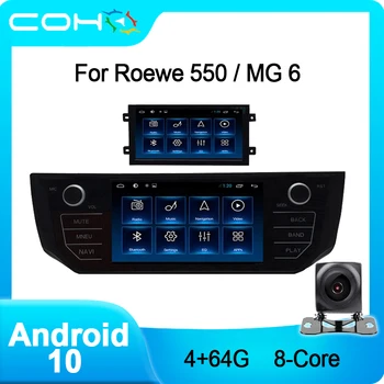 COHO Pre Roewe 550 na obdobie 2008-2013/ Mg 6 2011-Android 10.0 Octa-Core 4+64 G Navigácia Prehrávač, autorádio s Gps Stereo
