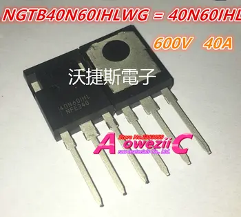 Nový originál dovezené NGTB35N65FL2WG 35N65FL2 NGTB40N60IHLWG 40N60IHL NGTB40N60FLWG 40N60FL TO-247 power tranzistor