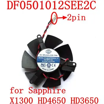 Doprava zadarmo DF0501012SEE2C 2PIN pre Sapphire X1300 HD4650 HD3650 Grafická karta ventilátor