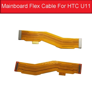 Hlavné Doske Spojenie Flex Kábel Pre HTC U11 5.5 Palcový Doska Flex Páse s nástrojmi Pre U 11 5.5