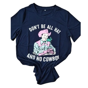 Nenechajte Sa Všetky Klobúk A Č Cowboy Ženy Tričko Ročník Country Hudby Grafické Tees Príležitostné O-krku Krátkym Rukávom Letné T-shirt