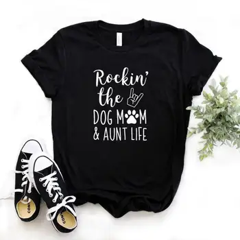 Rockin' Psa Mama a Teta Život Tlač Ženy tričko Bavlna Lumbálna Funny t-shirt Dar Pani Yong Dievča 6 Farieb Top Tee ZY-563