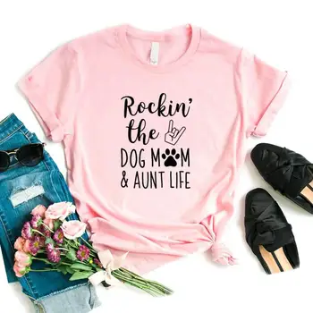 Rockin' Psa Mama a Teta Život Tlač Ženy tričko Bavlna Lumbálna Funny t-shirt Dar Pani Yong Dievča 6 Farieb Top Tee ZY-563