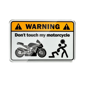 3D Výstraha nedotýkajte sa Moja Motorka Motocykel Nádrž odtlačkový aršík Nálepiek Prípade pre Univerzálne Kawasaki Yamaha, Honda, Suzuki Ducati
